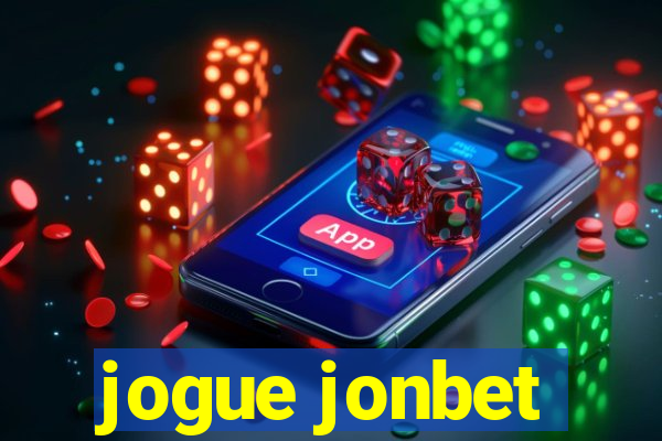jogue jonbet